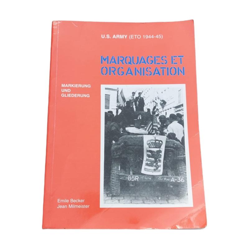 French Book 'U.S. Army (ETO 1944-45) Marquages et organisation'
